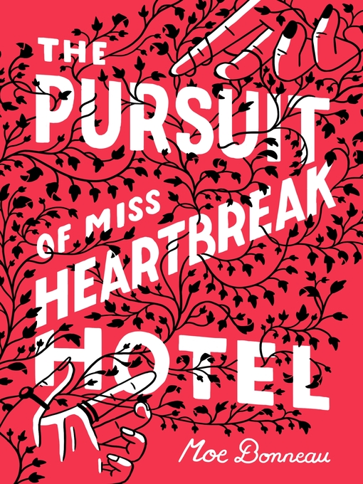 Title details for The Pursuit of Miss Heartbreak Hotel by Moe Bonneau - Wait list